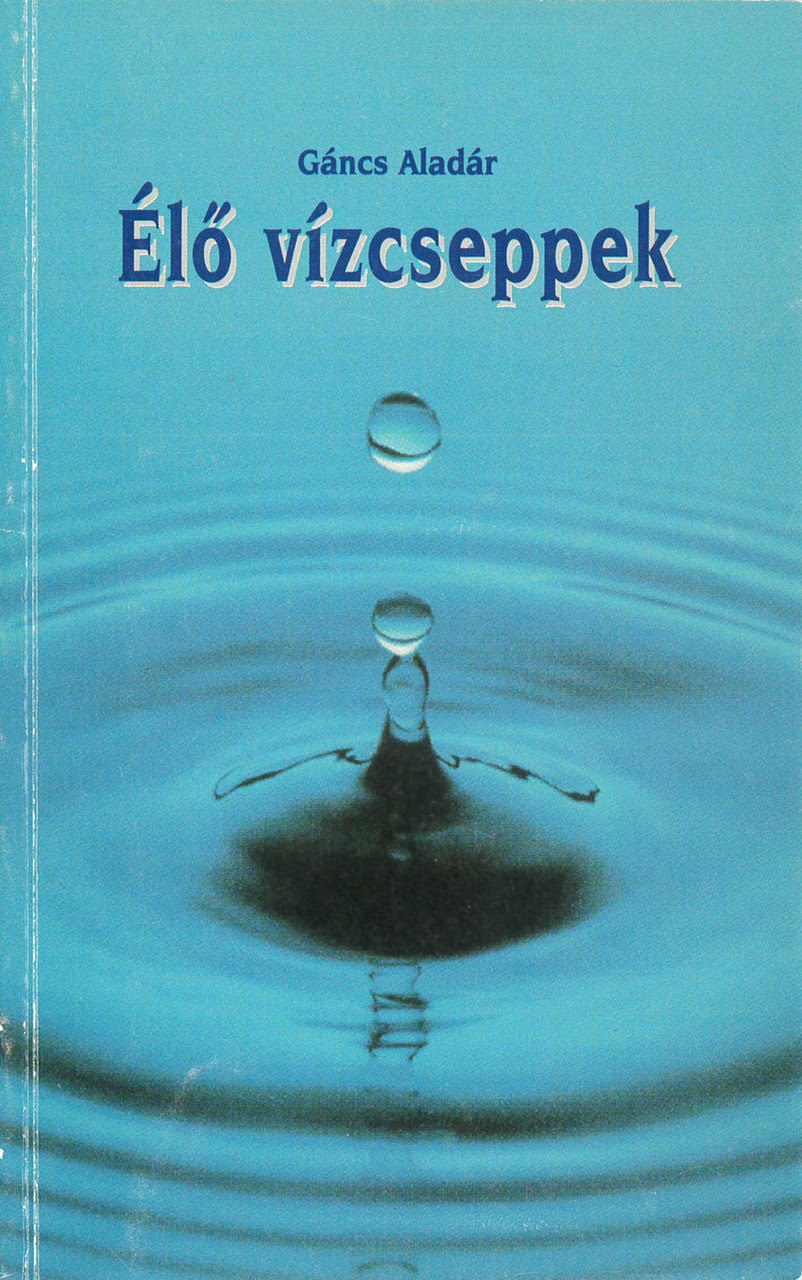 Élő vízcseppek (2000)